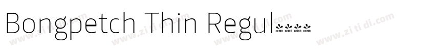 Bongpetch Thin Regul字体转换